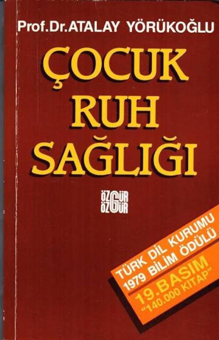 Çocuk Ruh Sağlığı - Atalay Yörükoğlu
