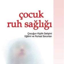 Çocuk Ruh Sağlığı - Atalay Yörükoğlu