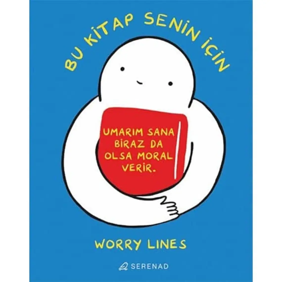 Bu Kitap Senin İçin - Worry Lines
