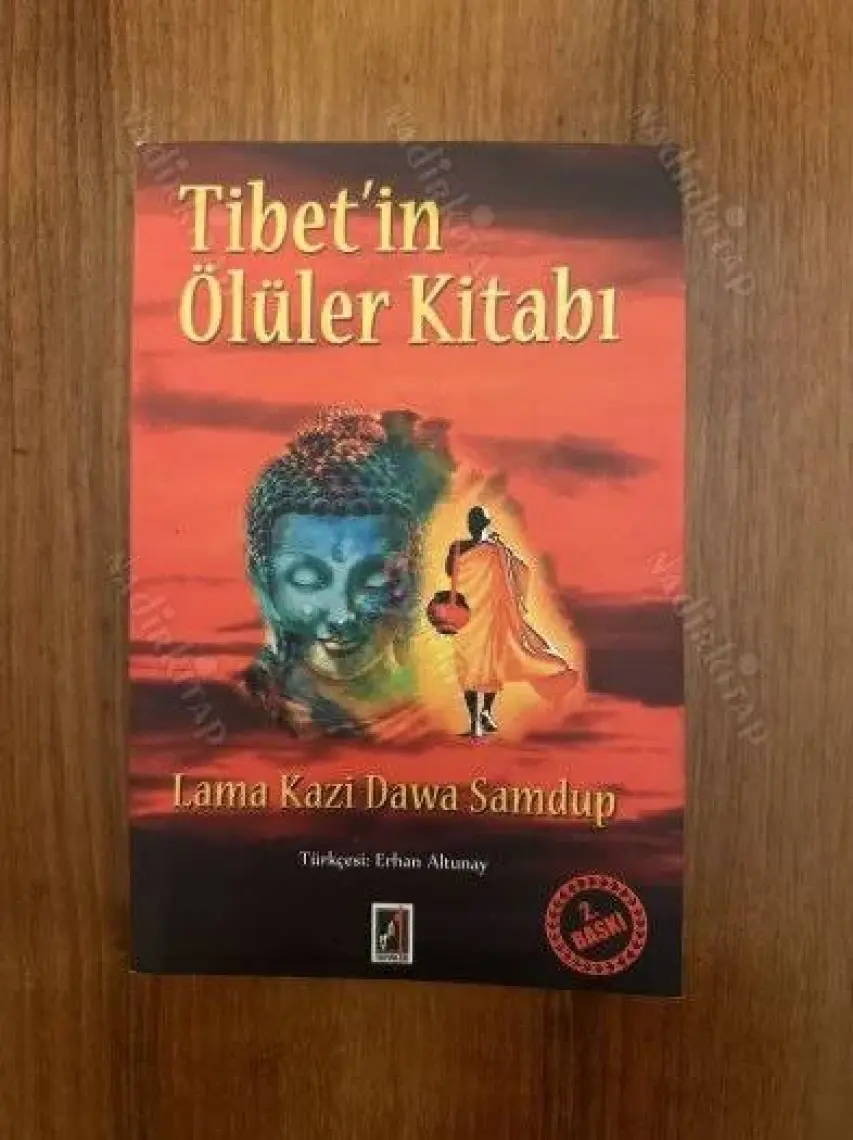 Tibet'in Ölüler Kitabı - Lama Kazi Dawa Sandup (Erhan Altunay Çevirisi *****ÖNERİLEN METİN)
