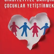 Cinsiyetiyle Barışık Çocuklar Yetiştirmek (Kız Gibi Kızlar, Erkek Gibi Erkekler) – Prof. Dr. Nevzat Tarhan