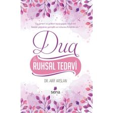 Sena Yayınları Dua ile Ruhsal Tedavi - Arif Arslan