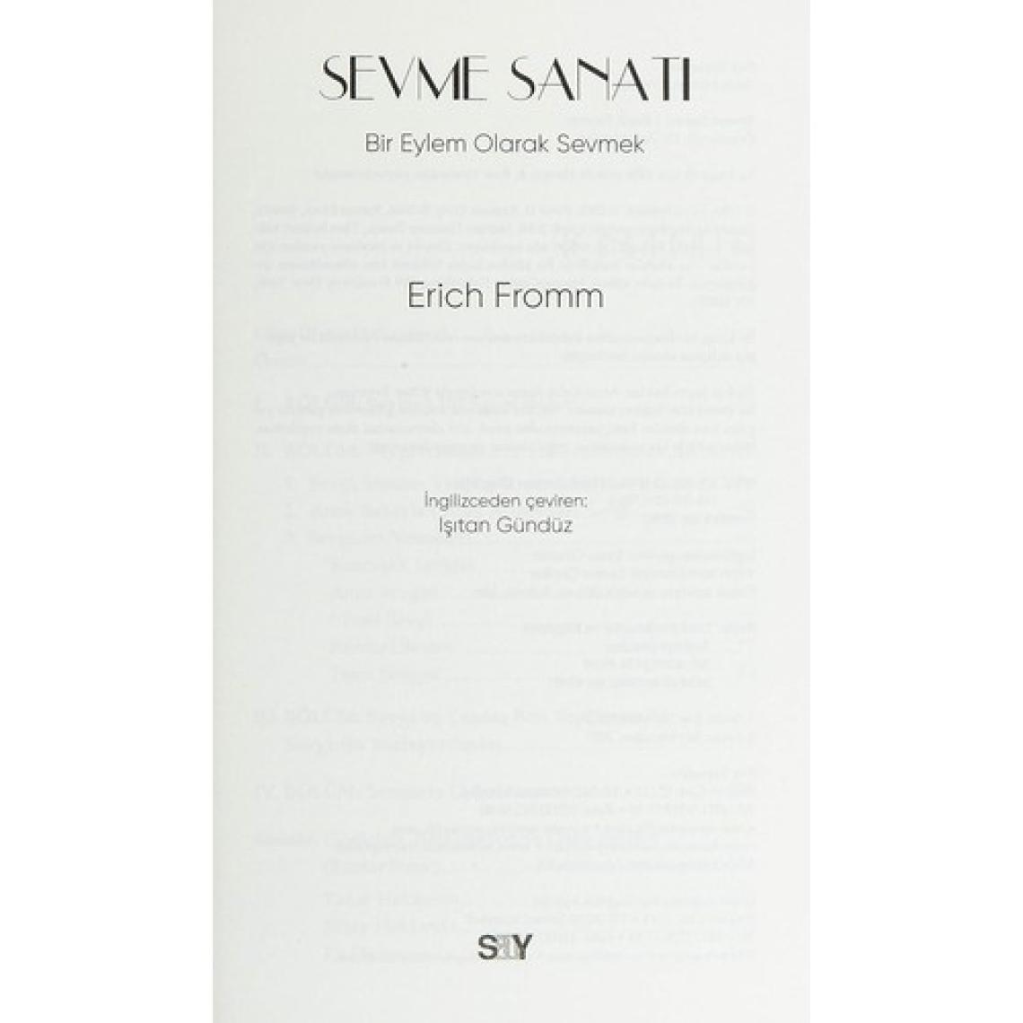 Sevme Sanatı (Klasik Kapak): Bir Eylem Olarak Sevmek - Erich Fromm