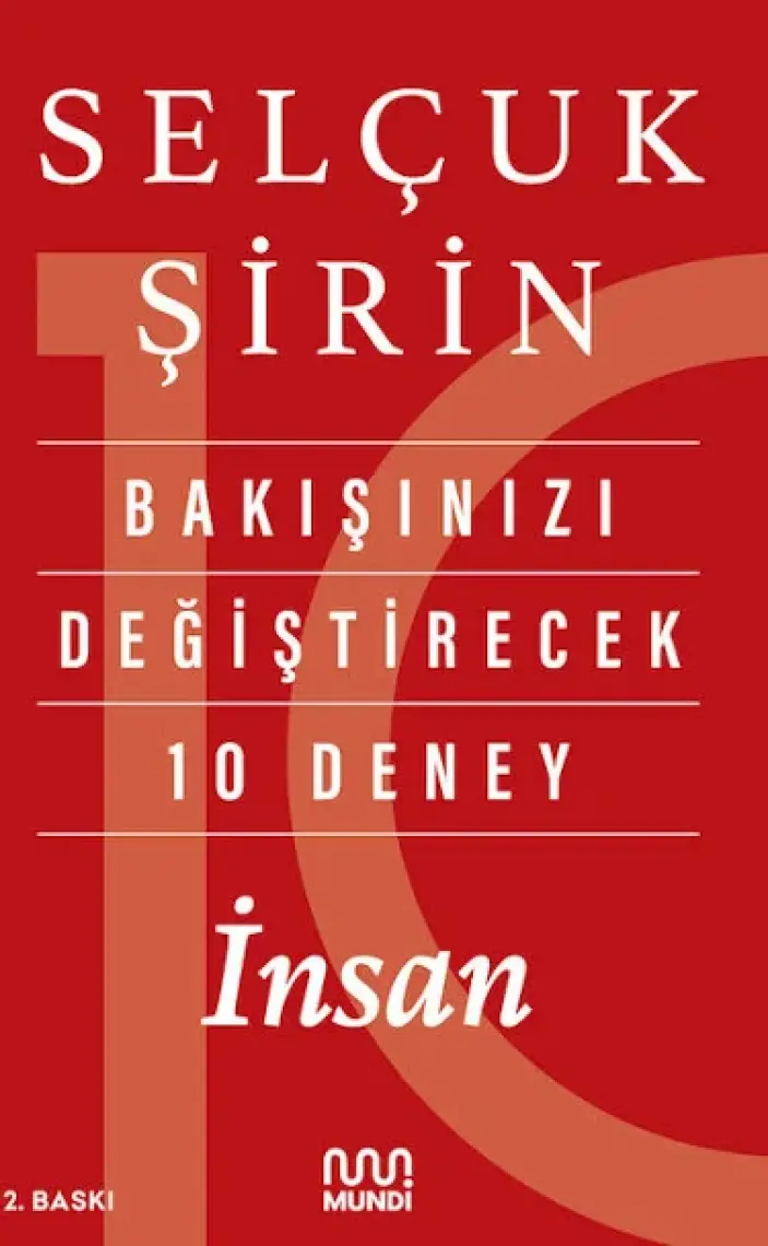 Bakışınızı Değiştirecek 10 Deney: İnsan - Selçuk Şirin