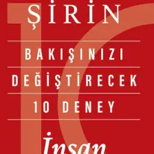 Bakışınızı Değiştirecek 10 Deney: İnsan - Selçuk Şirin