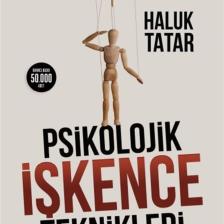 Psikolojik Işkence Teknikleri - Haluk Tatar 9786057405852