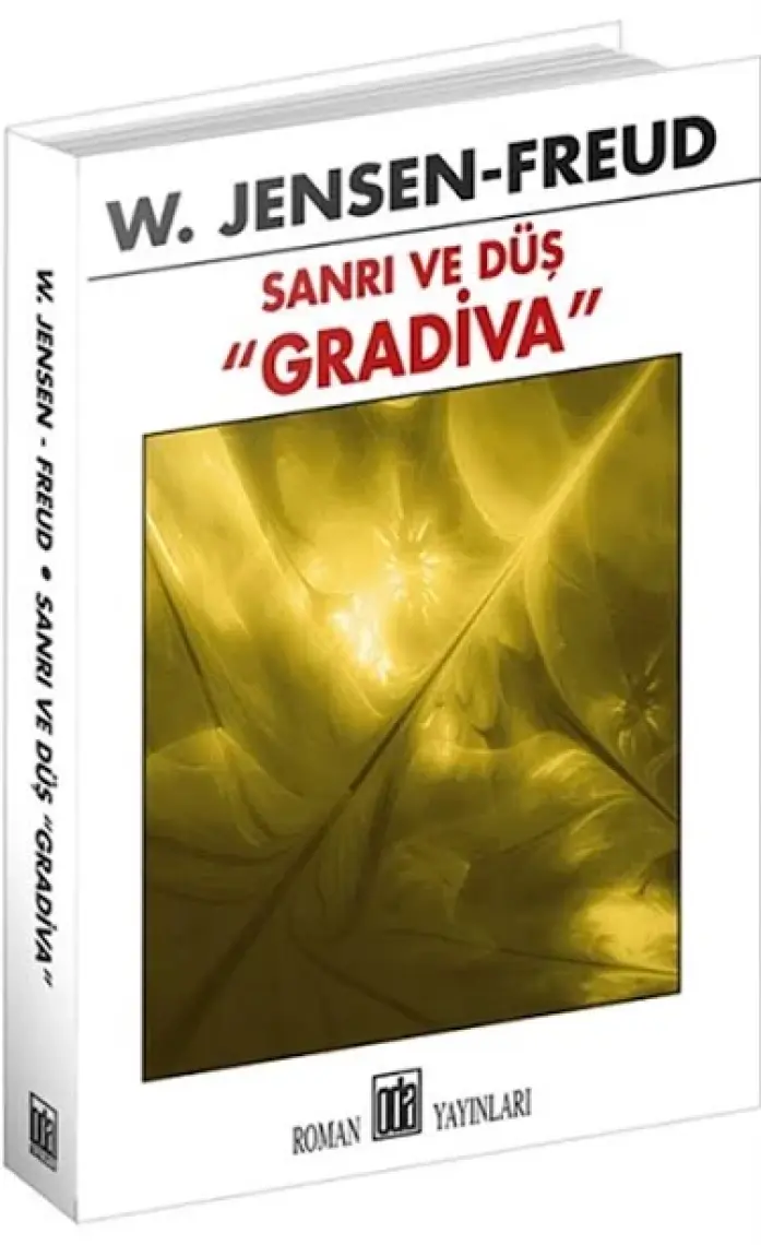 Oda Yayınları Sanrı ve Düş ''gradiva'' - W. Jensen
