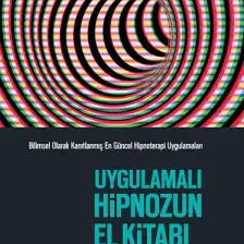 Uygulamalı Hipnozun El Kitabı