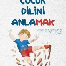 Çocuk Dilini Anlamak