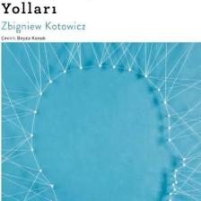 R.D. Laing ve Anti-Psikiyatrinin Yolları - Zbigniew Kotowicz