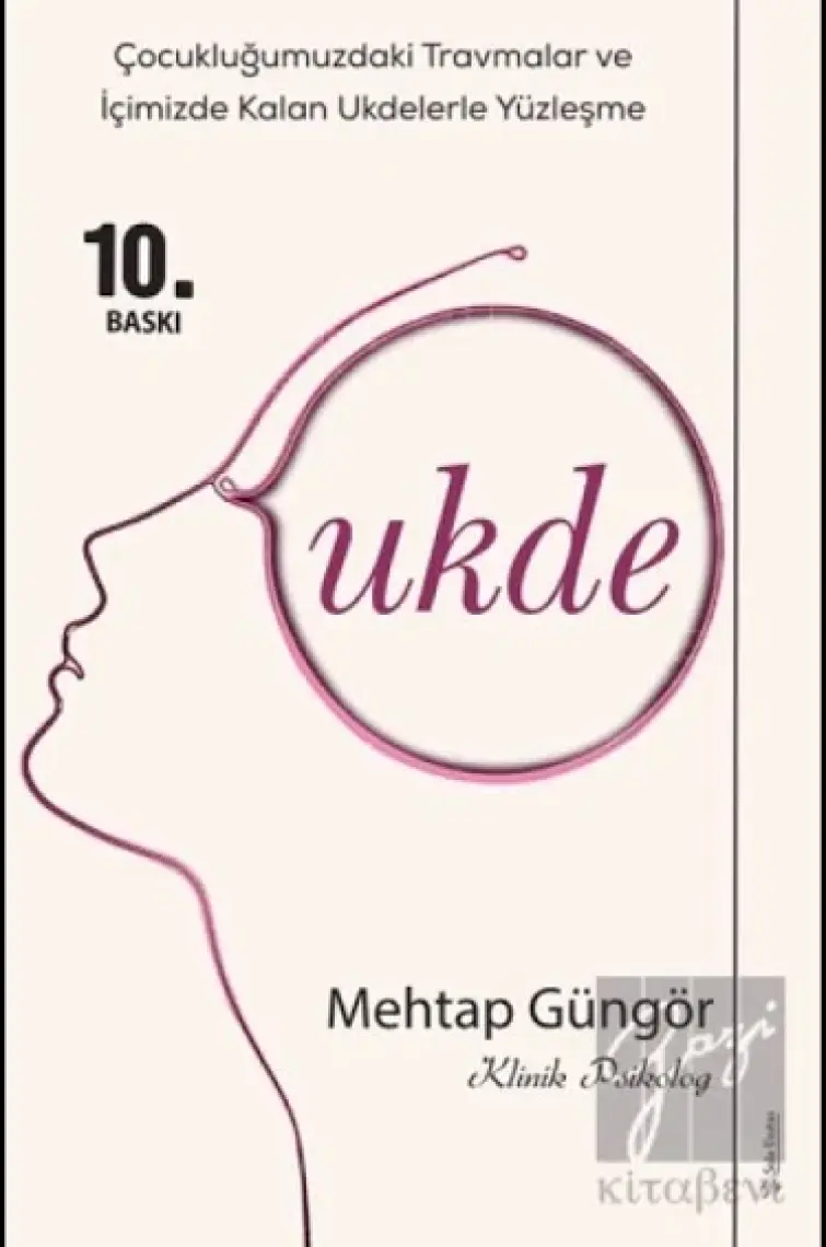 Ukde-Emdr Terapi Odasından Dökülenler - Mehtap Güngör