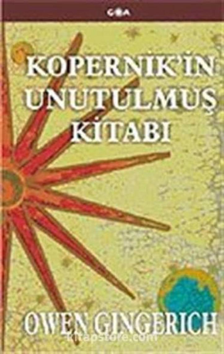 Kopernik'İn Unutulmuş Kitabı-Owen Gingerich