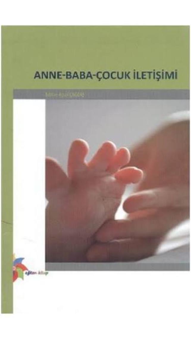 Anne - Baba - Çocuk İletişimi