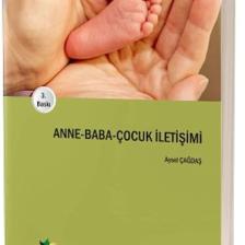 Anne - Baba - Çocuk İletişimi