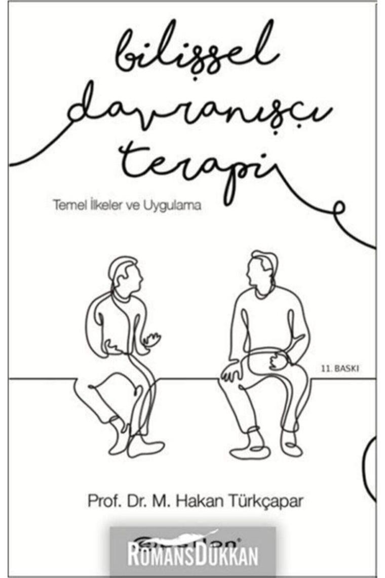 Bilişsel Davranışçı Terapi: Temel Ilkeler Ve Uygulama