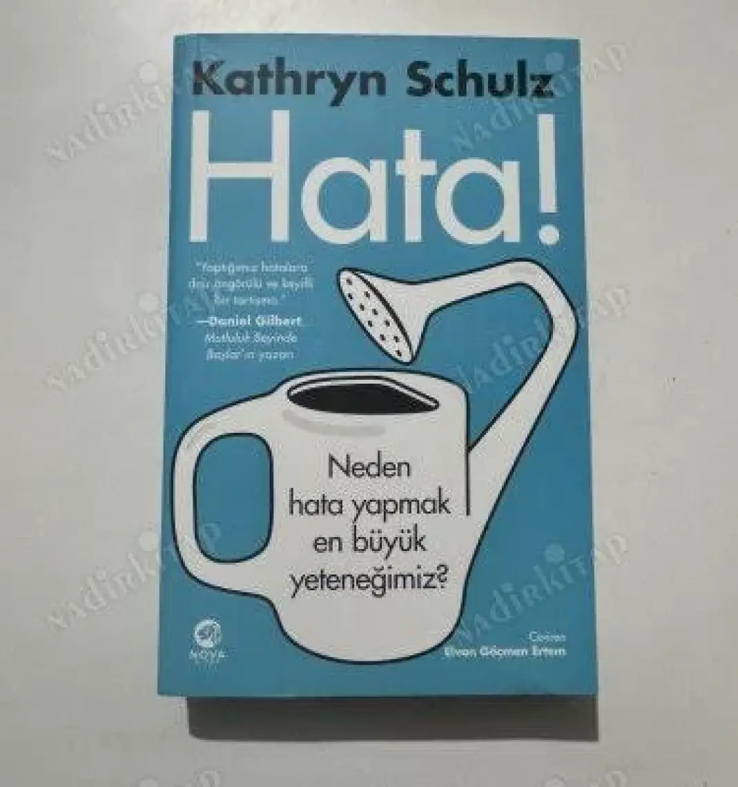 Hata! - Neden Hata Yapmak En Büyük Yeteneğimiz? - Kathryn Schulz