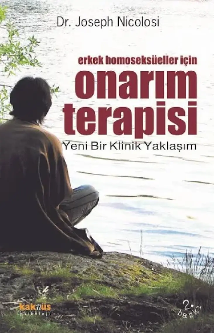 Erkek Homoseksüeller İçin Onarım Terapisi - Joseph Nicolosi