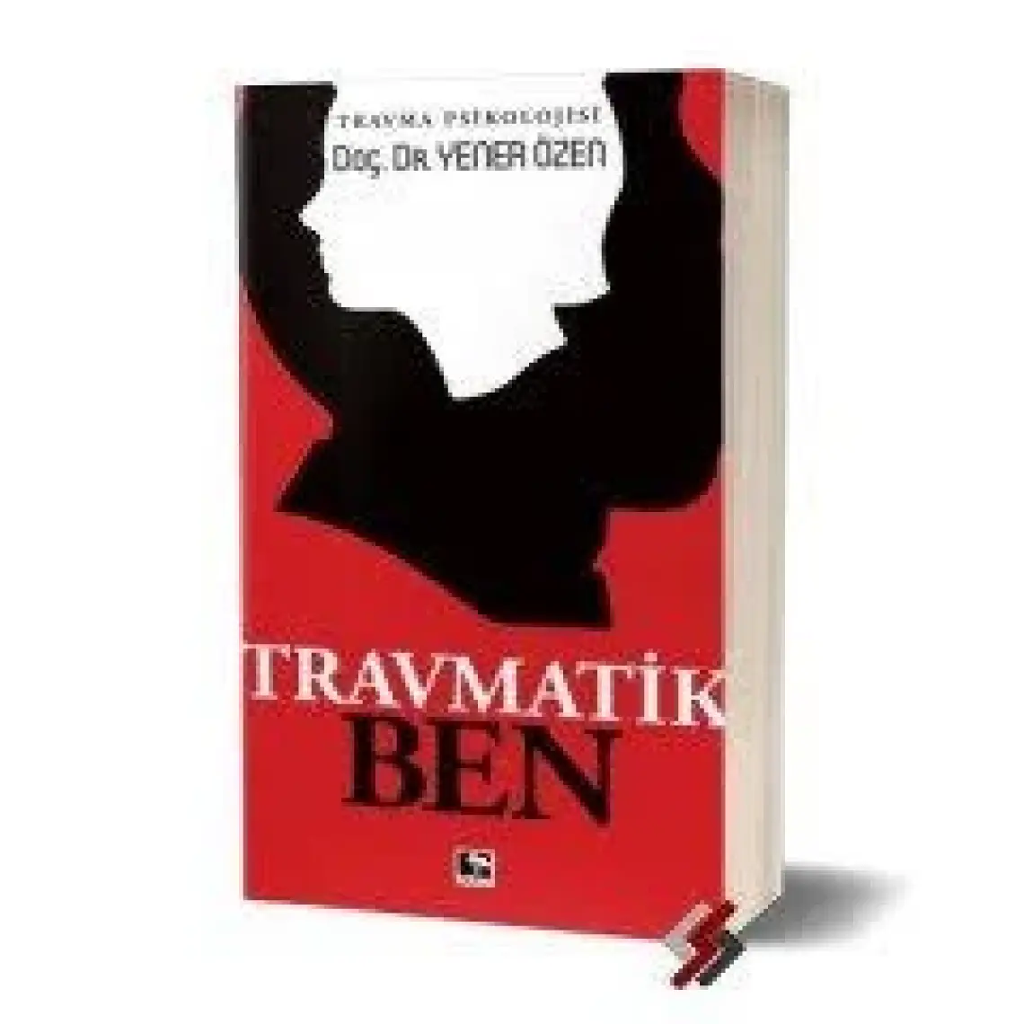 Travmatik Ben -  Yener Özen