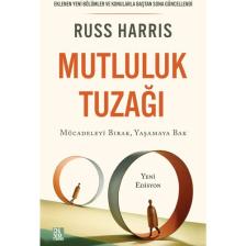 Mutluluk Tuzağı - Russ Harris