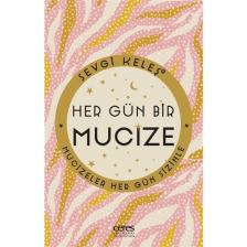 Her Gün Bir Mucize - Sevgi Keleş