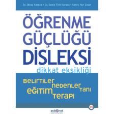 Öğrenme Güçlüğü Disleksi Dikkat Eksikliği - Olcay Karaca