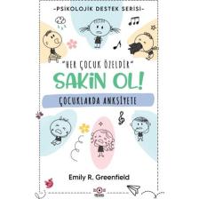 Çocuklarda Anksiyete - Emily R. Greenfield