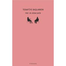 Terapiye Başlarken - Doğan Şahin