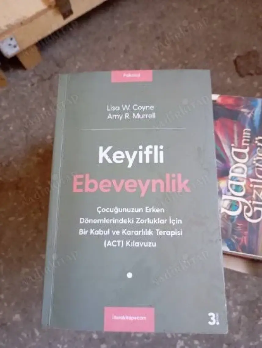 Keyifli Ebeveynlik - Lisa W. Coyne