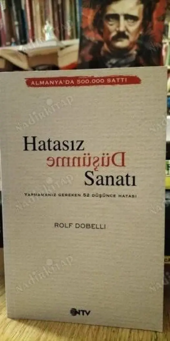 Hatasız Düşünme Sanatı - Rolf Dobelli
