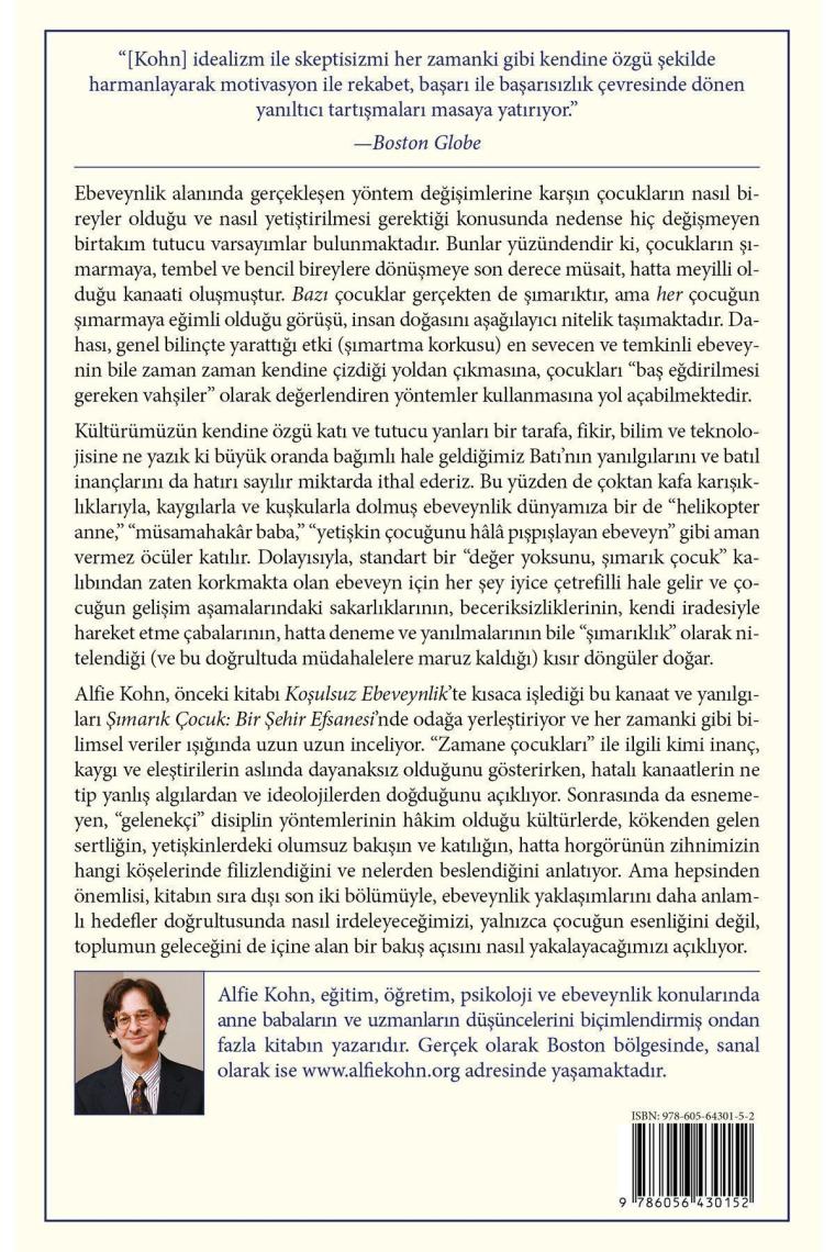 Şımarık Çocuk Bir Şehir Efsanesi