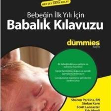 Bebeğin İlk Yılı İçin Babalık Kılavuzu For Dummies