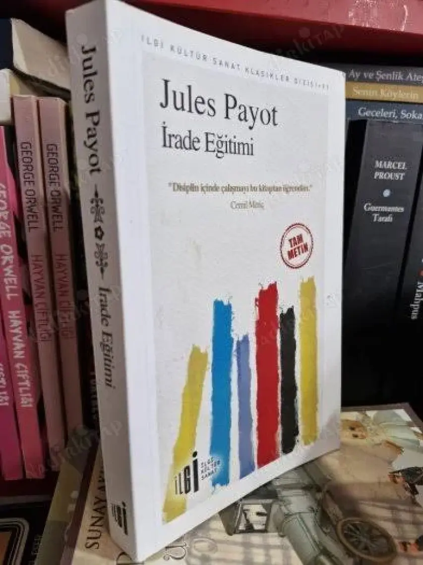 İrade Eğitimi (Tam Metin) - Jules Payot