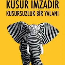 Kusur İmzadır Kusursuzluk Bir Yalan! - Melis Bozkurt