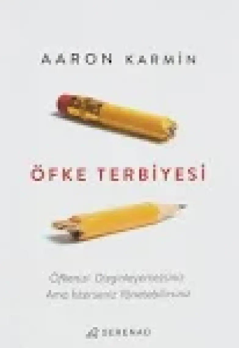 Öfke Terbiyesi - Aaron Karmin