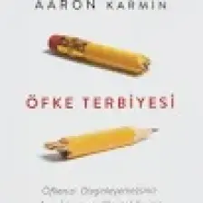 Öfke Terbiyesi - Aaron Karmin