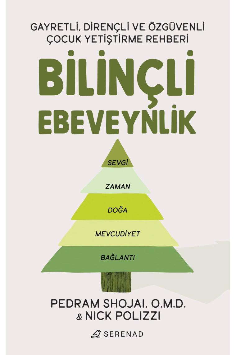 Bilinçli Ebeveynlik Pedram Shojaı Omd & Nick Polizzi