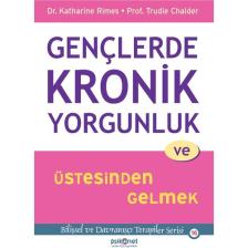 Gençlerde Kronik Yorgunluk ve Üstesinden Gelmek