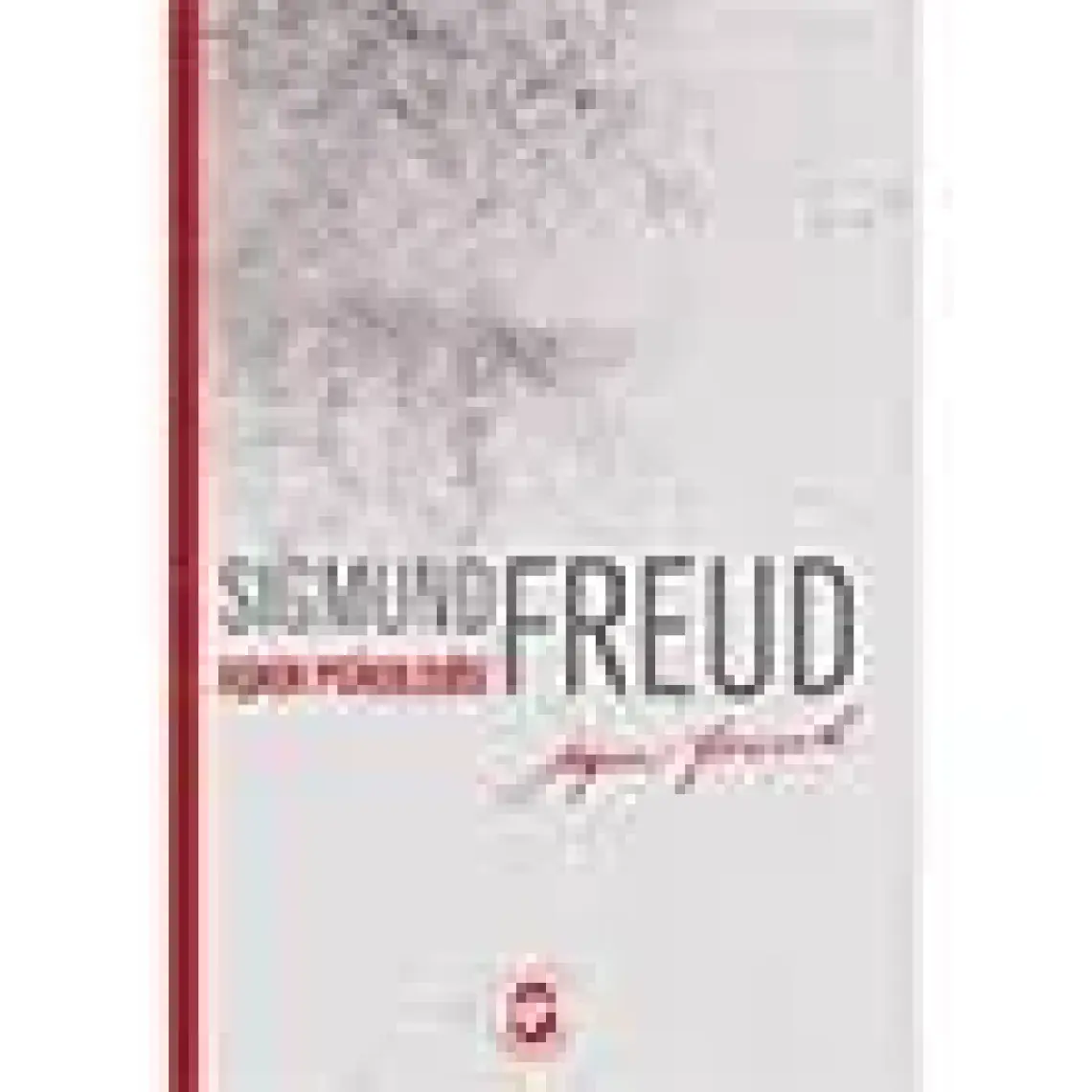 Günlük Yaşamın Psikopatolojisi - Sigmund Freud