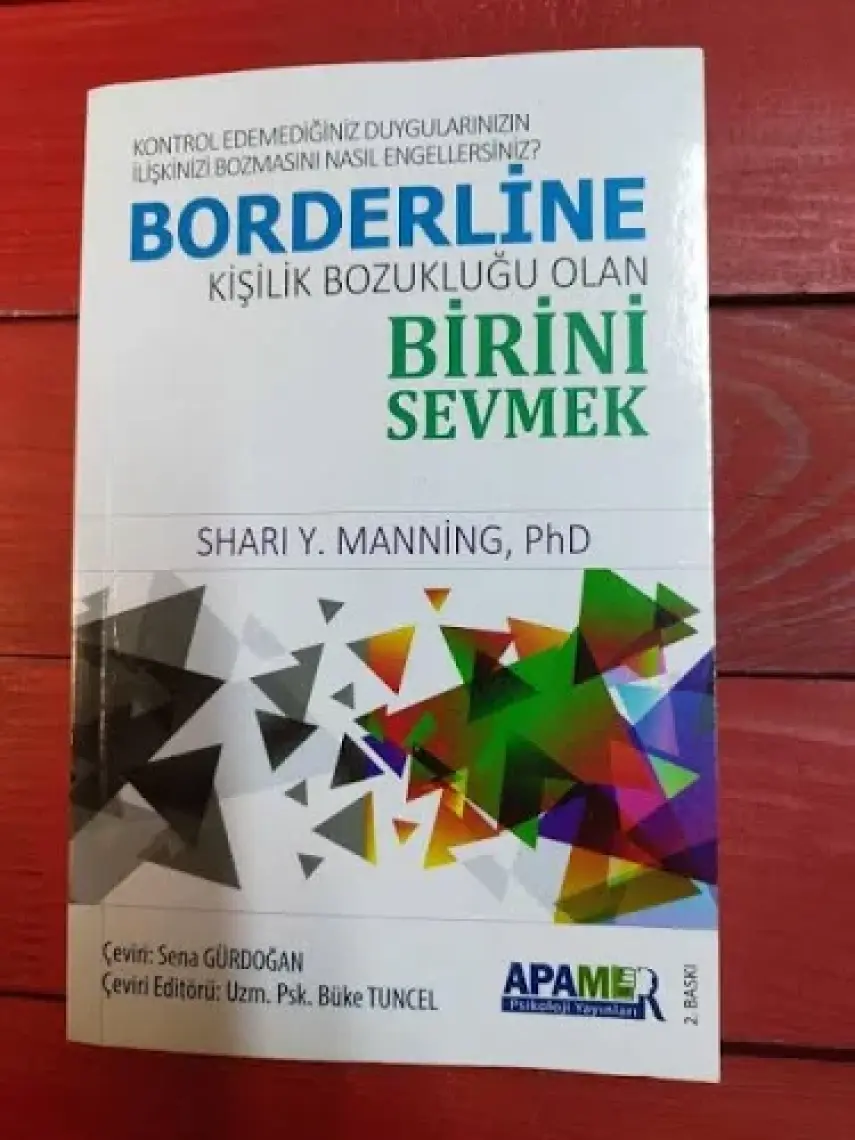 Borderline Kişilik Bozukluğu Olan Birini Sevmek - Shari Y. Manning