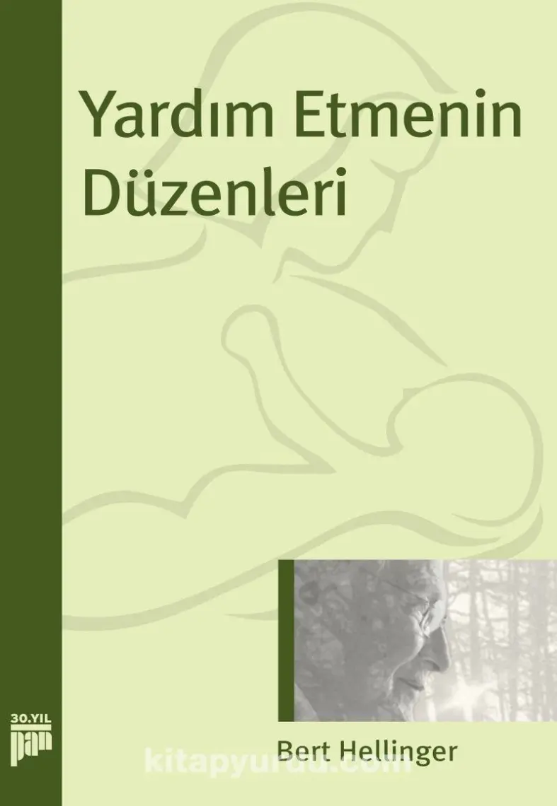 Yardım Etmenin Düzenleri-Bert Hellinger