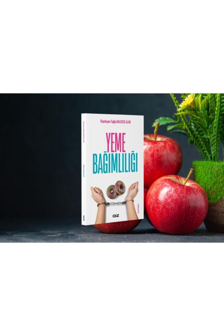 Yeme Bağımlılığı - Tuğba Baldede Alan
