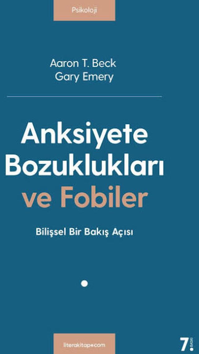 Anksiyete Bozuklukları Ve Fobiler - Gary  Emery
