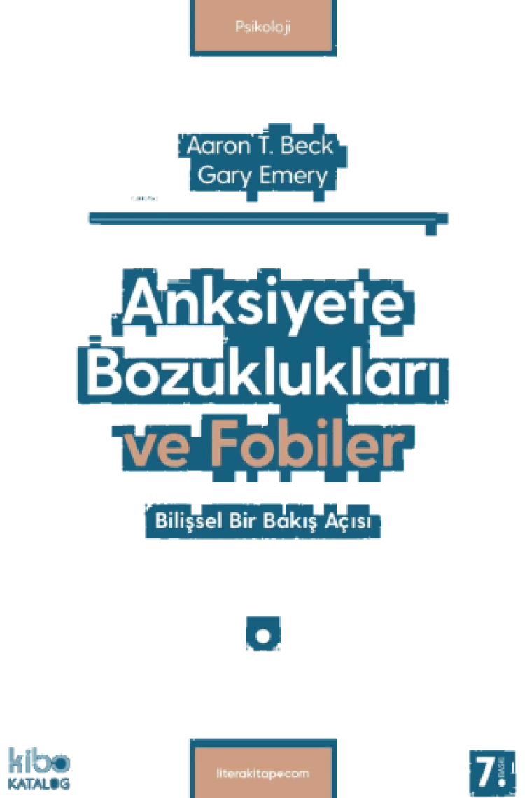 Anksiyete Bozuklukları Ve Fobiler - Gary  Emery