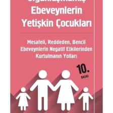 Olgunlaşmamış Ebeveynlerin Yetişkin Çocukları Lindsay Gibson - Lindsay Gibson