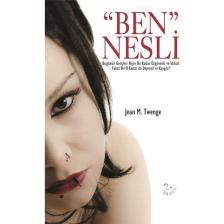 “Ben” Nesli - Jean M. Twenge