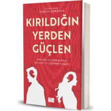Kırıldığın Yerden Güçlen - Ayşegül Özkonak