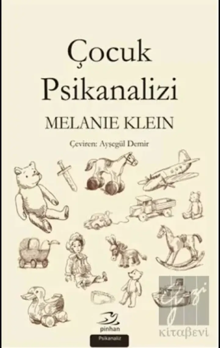 Çocuk Psikanalizi - Melanie Klein