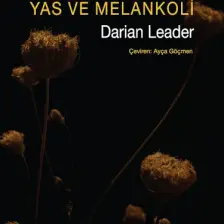 Depresyon Yas ve Melankoli - Darian Leader