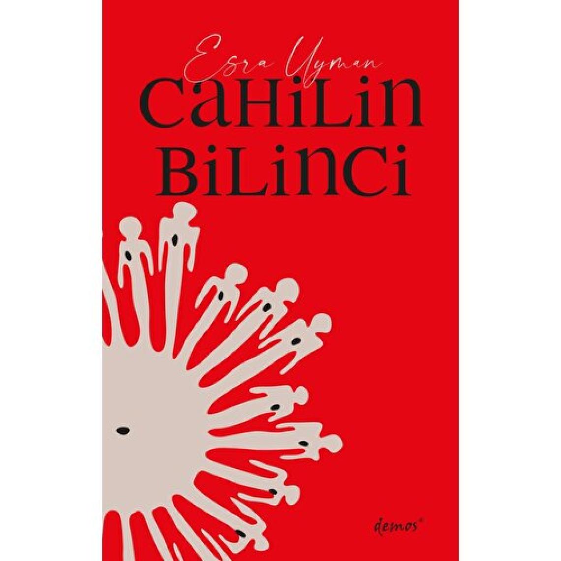 Cahilin Bilinci - Esra Uyman
