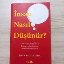 İnsan Nasıl Düşünür? - John Paul Minda